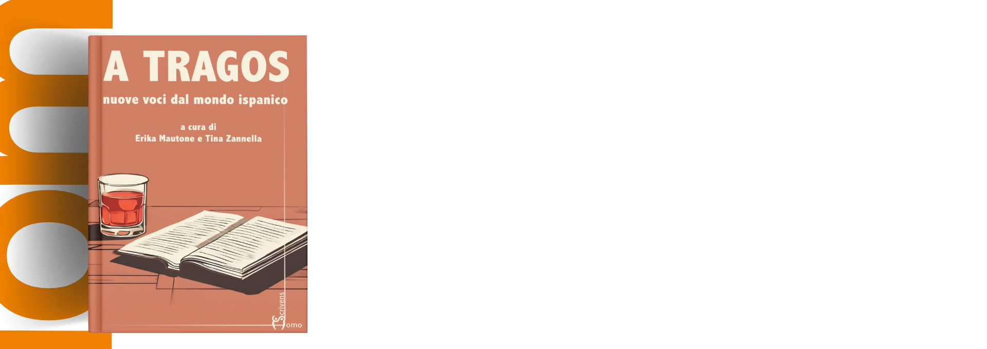 Presentazione dell'antologia di racconti "A tragos. Nuove voci dal mondo ispanico"