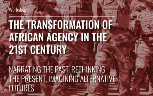 The transformation on African Agency in the 21ST century