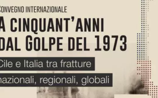 A cinquant’anni dal Golpe del 1973. Cile e Italia tra fratture nazionali, regionali, globali