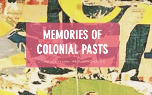 MEMORIES OF COLONIAL PASTS