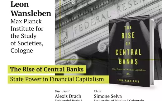The Rise of Central Banks. State Power in Financial Capitalism