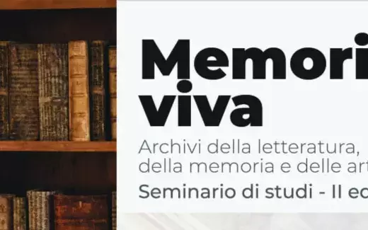 Memoria viva. Archivi della letteratura, della memoria e delle arti