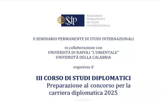 III edizione del Corso di Studi Diplomatici - Preparazione al Concorso per la Carriera Diplomatica 2025