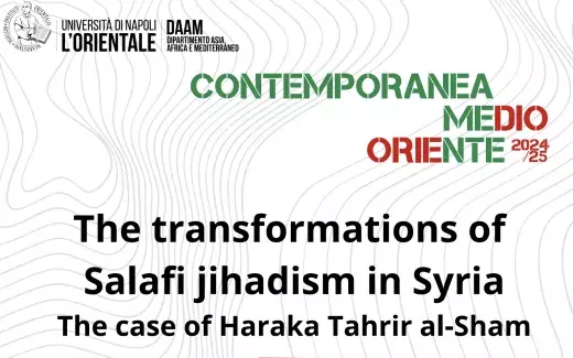 The transformations of Salafi jihadism in Syria. The case of Haraka Tahrir al-Sham