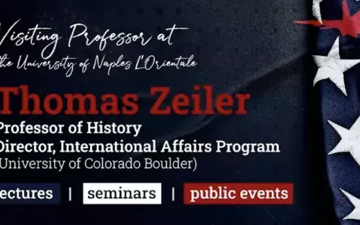 Thomas Zeiler, Visiting Professor at the University of Naples L'Orientale/lectures, seminars, public events