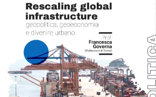 Global Infrastructure: geopolitics, geoeconomics, and the urban becoming