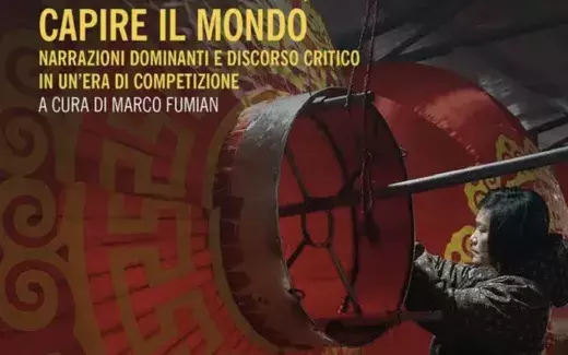 Presentazione del volume "Leggere la Cina, capire il mondo"