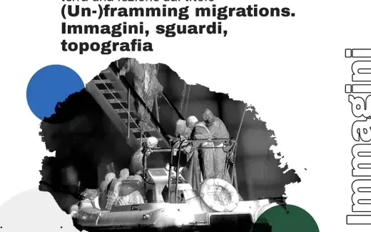 (Un-)framing migrations. Immagini, sguardi, topografia