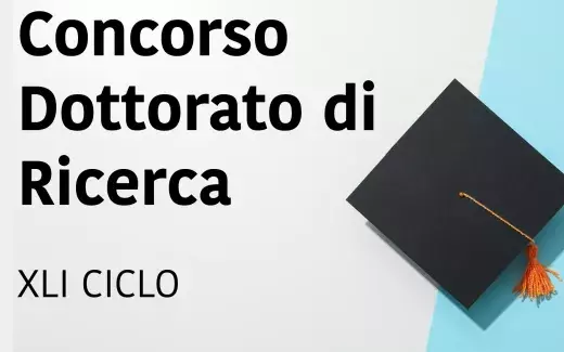 Corsi di Dottorato di ricerca – XLI ciclo