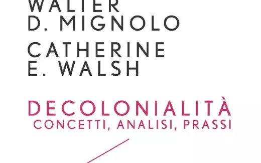 La fine dell'egemonia occidentale. Una lettura transdisciplinare a partire da Walter Mignolo