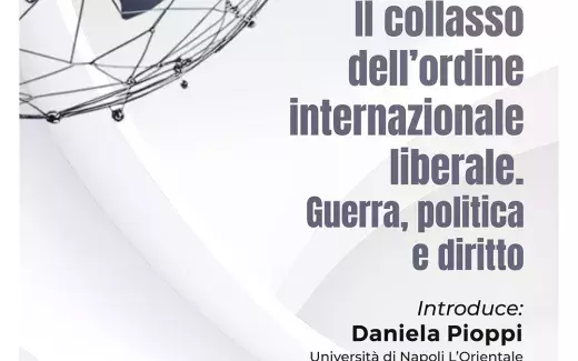 Il collasso dell'ordine internazionale liberale. Guerra, politica e diritto