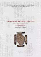 Premières écritures iraniennes. Les systèmes proto-élamite et élamite linéaire