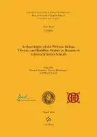 Archaeologies of the Written: Indian, Tibetan, and Buddhist Studies in Honour of Cristina Scherrer-Schaub