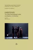 Esistenze. Voci delle drammaturgie arabe tra diaspora e rivoluzione