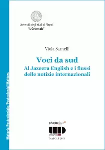 Voci da sud: Al Jazeera English e i flussi delle notizie internazionali