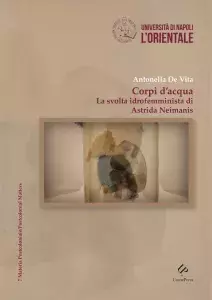 Corpi d'acqua. La svolta idrofemminista di Astrida Neimanis