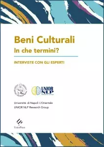 Beni Culturali. In che termini? Interviste con gli esperti