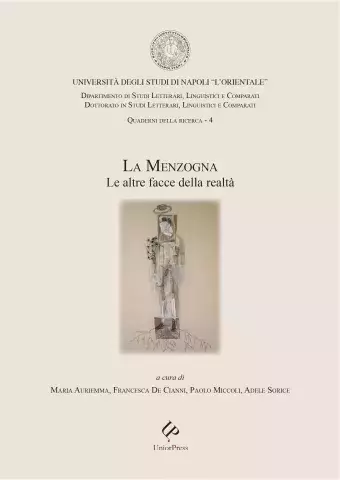 La Menzogna: le altre facce della realtà
