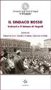 Il sindaco rosso. Valenzi e il futuro di Napoli