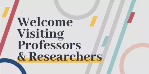 Welcome visiting professor & researchers