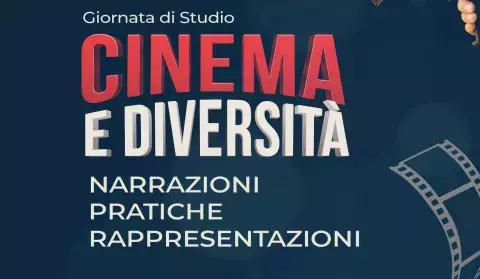 Cinema e Diversità: Narrazioni, Pratiche, Rappresentazioni