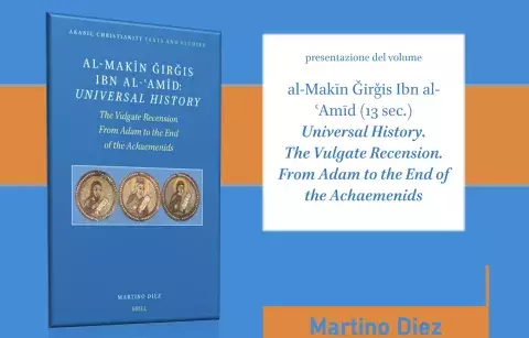 Presentazione del libro "al-Makin Girgis Ibn al-ʿAmid: Universal History"