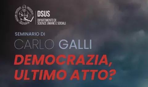 Seminario di Carlo Galli: "Democrazia, ultimo atto?"