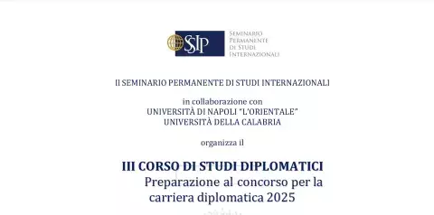 III edizione del Corso di Studi Diplomatici - Preparazione al Concorso per la Carriera Diplomatica 2025