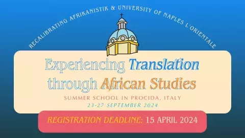 Summer school “Experiencing Translation through Africa Studies”