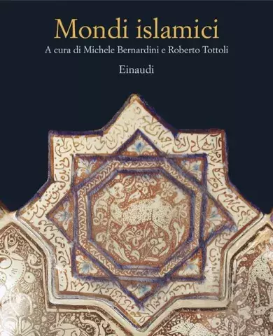 Uscita del libro "Mondi Islamici"