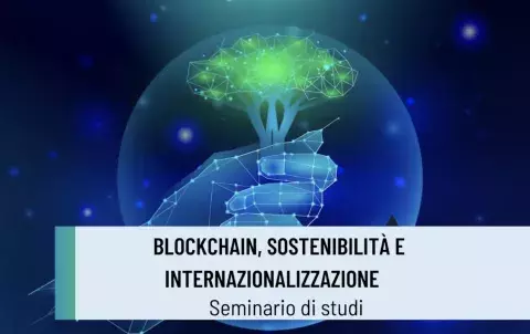 Blockchain, Sostenibilità ed Internazionalizzazione