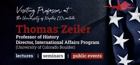 Thomas Zeiler, Visiting Professor at the University of Naples L'Orientale/lectures, seminars, public events