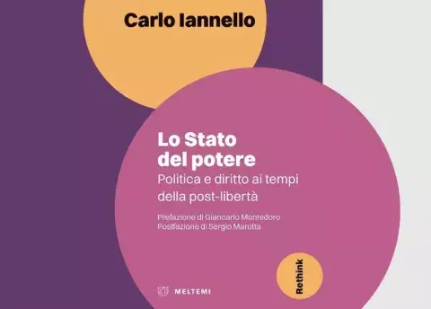 "lo stato del potere" presentazione del libro di Carlo Iannello
