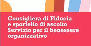 Sportello di ascolto per le studentesse e gli studenti nonché tutto il personale di Ateneo