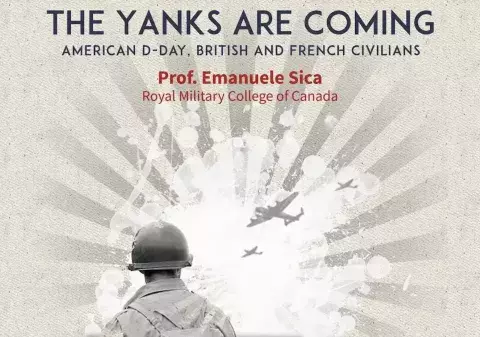 The Yanks Are Coming: American D-Day, British and French Civilians