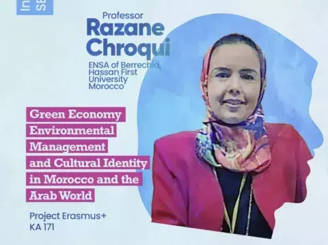 INTERDISCIPLINARY SEMINARS Green Economy Environmental Management Cultural Identity - Morocco - Arab World