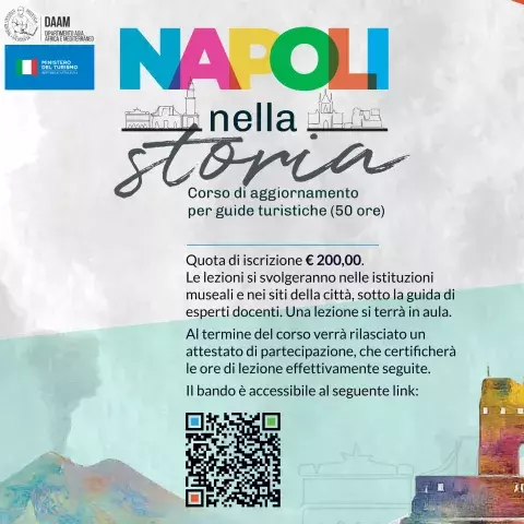 Napoli nella storia. Corso di aggiornamento per guide turistiche