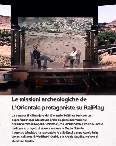 Le missioni archeologiche de L’Orientale protagoniste su RaiPlay