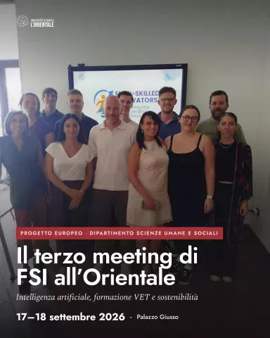 L’Orientale ospita il terzo meeting del progetto Flexi-Skilled Innovators (FSI)