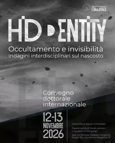 Graduate Conference 2026: Hiddentity. Occultamento e invisibilità: indagini interdisciplinari sul nascosto